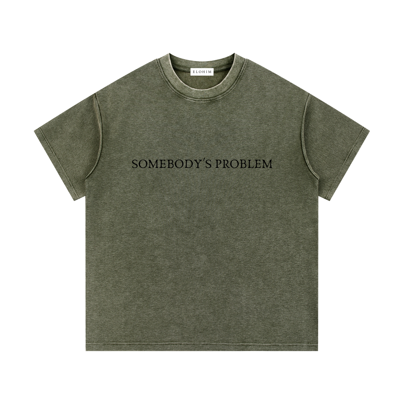 "Somebody's Problem" T-shirt
