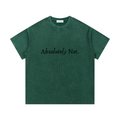 "Absolutely Not" T-shirt